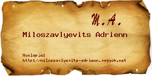Miloszavlyevits Adrienn névjegykártya